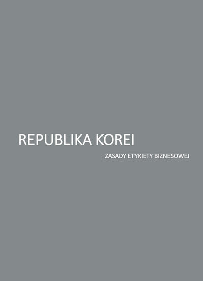 Republika Korei - zasady etykiety biznesowej